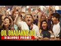 Dil Dhadakne Do | Diet Control - Dialogue Promo | In Cinemas June 5