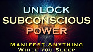 Unlock Your Subconscious Power Manifest Anything Listen For 30 Nights While You Sleep