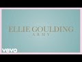 Ellie Goulding - Army (Official Audio)