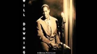 Watch Will Downing For All We Know video
