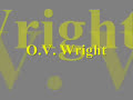 OV Wright ~ I'd Rather Be Blind, Crippled, and Crazy ♫