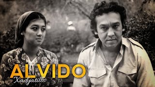 Xadyatillo - Alvido ( Yor yor aytar bag'ritoshlar 💔 ) | Ko'zlarim yo'lingda Filmi