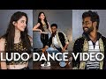 Ludo | Tonny Kakkar | Neha Kakkar | Siya Kakkar | Choreography By Nitish Nidhariya
