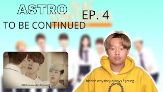 Astro - To Be Continued Ep. 4 Reaction Oscar Tuyen