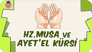 Hz. Musa Ve Ayetel Kürsi 8.Sınıf Din
