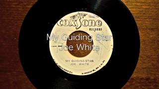 Watch Joe White My Guiding Star video