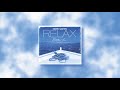 Relax Edition 6 Trailer