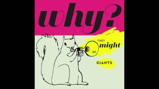 Watch They Might Be Giants Or So I Have Read video