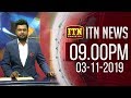 ITN News 9.30 PM 03-11-2019