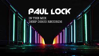 Deep House Dj Set #20 - In The Mix With Paul Lock - (2021)