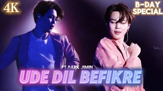 Ude Dil Befikreft.park Jimin Jimin B-Day Special Fmv Trending Song Bts Fmv