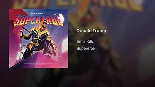 Watch Emis Killa Donald Trump video