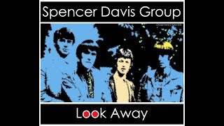 Watch Spencer Davis Group Look Away video