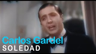 Watch Carlos Gardel Soledad video