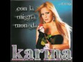 Karina - Con La Misma Moneda 2010 [CD Completo]