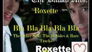 Watch Roxette Bla Bla Bla Bla Bla You Broke My Heart video