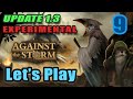 Against the Storm - Shattered Obelisk (No Pause) - (Update 1.3 Experimental) - Full Gameplay [#9]