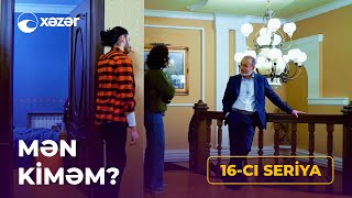 Mən Kiməm? 16-Cı Seriya 15.04.2021