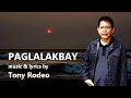 PAGLALAKBAY - TONY RODEO