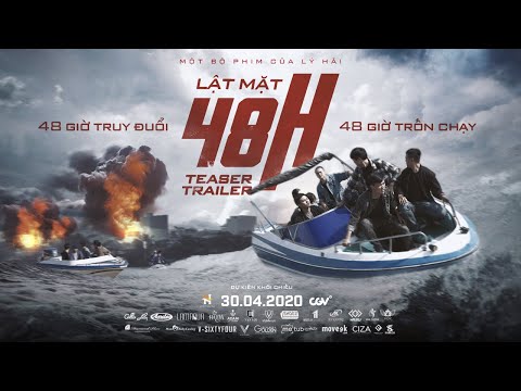 LẬT MẶT: 48H - Ly Hai Production | Khởi Chiếu: 30.04.2020 | Teaser Trailer - Phim Bom Tấn Hành Động