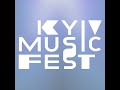 Київ Музик Фест / Kyiv Music Fest 30 Київ Музик Фест / Kyiv Music Fest 30