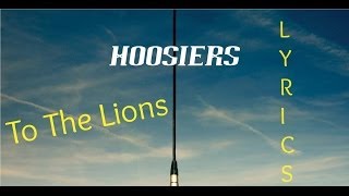 Watch Hoosiers To The Lions video