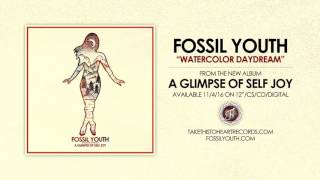 Watch Fossil Youth Watercolor Daydream video