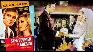 Seni Sevmek Kaderim 1971 - Ediz Hun - Filiz Akın - Türk Filmi