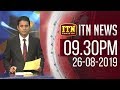 ITN News 9.30 PM 26-08-2019