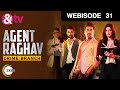 एजेंट राघव क्राइम ब्रांच - Agent Raghav Crime Branch - Webisode - Ep - 31 -And TV