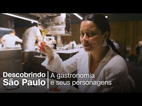 São Paulo: A gastronomia e seus personagens