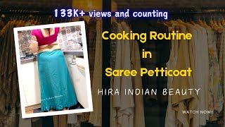 Hira Indian Beauty- Cooking In Saree Blouse And Petticoat - Kitchen Vlog