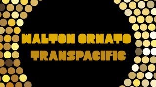 Walton Ornato - Transpacific