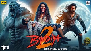 Bhediya 2 Full Movie Varun Dhawan Kriti Sanon Rajkumar Rao New Bollywood Horror Movie 2025