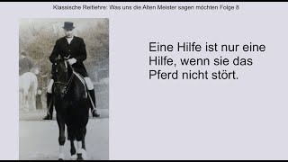 Klassische Reitlehre: Was uns die Alten Meister sagen möchten Folge 8 Richard Wätjen- Gewichtshilfen