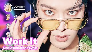 NCT U - Work It (Line Distribution + Lyrics Karaoke) PATREON REQUESTED