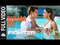 FIGHTER: Bekaar Dil (Full Video) Hrithik Roshan, Deepika, Vishal-Sheykhar, Vishal Mishra, Shilpa Rao
