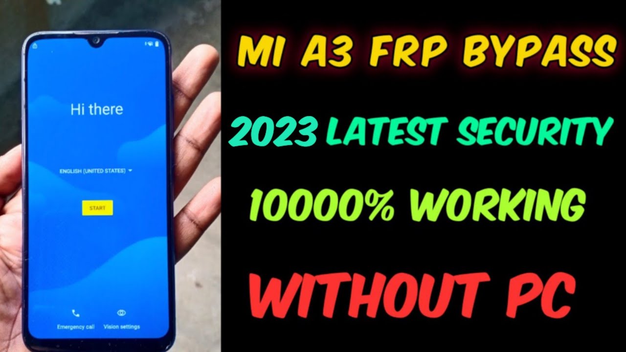 MI A3 FRP BYPASS 2022 LATEST SECURITY WITHOUT PC MI A3 FRP BYPASS 2022 LATEST SECURITY WITHOUT PC