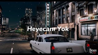 Gazapizm - Heyecanı Yok (SLOWED + BASS)