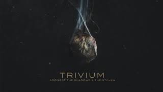 Watch Trivium Amongst The Shadows  The Stones video