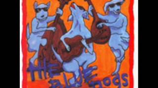 Watch Blue Dogs If I Had A Boat video