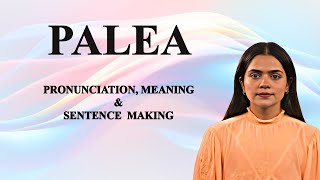 Palea - Meaning&Pronunciationwordworldaudiovideodictionary