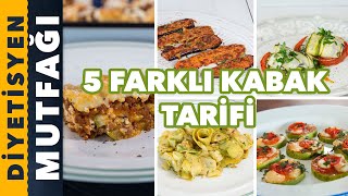 KABAK ile YAPABİLECEĞİNİZ 5 SAĞLIKLI TARİF | Diyetisyen Mutfağı