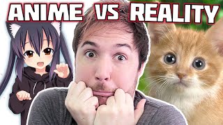 ANIME VS REALITY?!