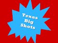 Texas Big Shots