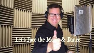 Let's Face the Music & Dance