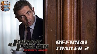 Johnny English Strikes Again - Official Trailer #2 funny comedy Movie HD
