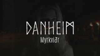 Danheim - Myrkviðr