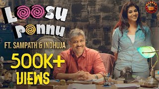 Loosu Ponnu Ft. Sampath & Indhuja Madras Meter