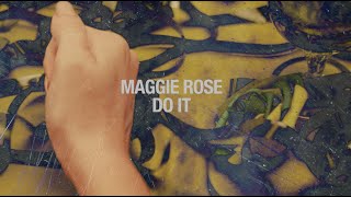 Maggie Rose - Do It (Official Lyric Video)
